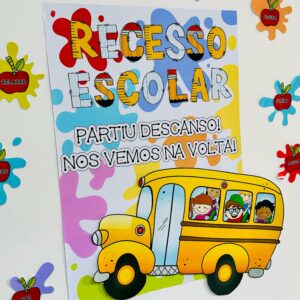 Painel- Recesso escolar
