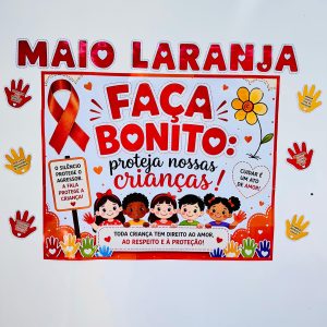 Painel Maio Laranja- Faça bonito